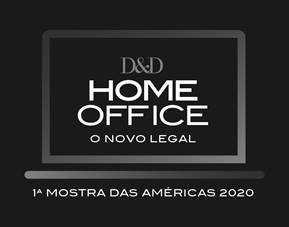 LANÇAMENTO DA MOSTRA D&D HOME OFFICE